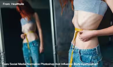Mental Health: Does Social Media Normalize Photoshop And Influence Body Dysmorphia?